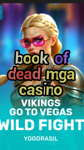 book of dead mga casino-fqqjrm9vrme7zzjgfjql.com